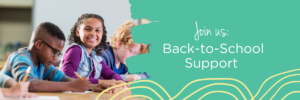 Join Us: Back to School Support