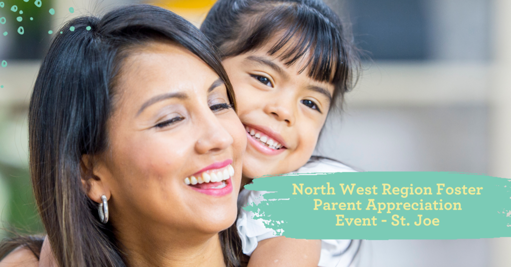 North West Region Foster Parent Appreciation Event - St. Joe
