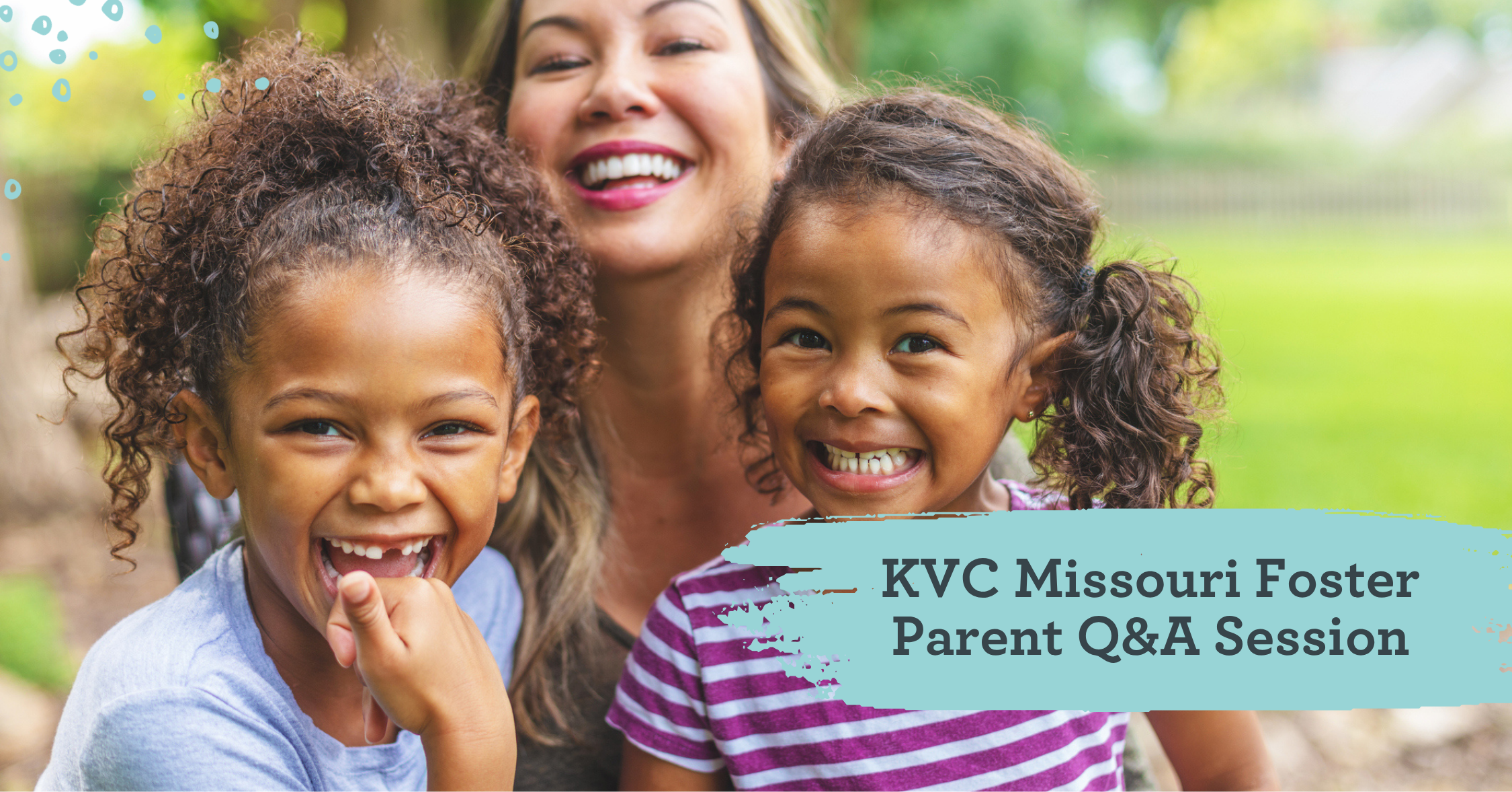 KVC Missouri Foster Parent Q&A Session